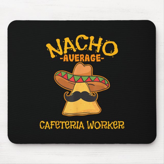 Tapis De Souris Nacho Moyenne Cafétéria Travailleur Cinco De Mayo  (Devant)