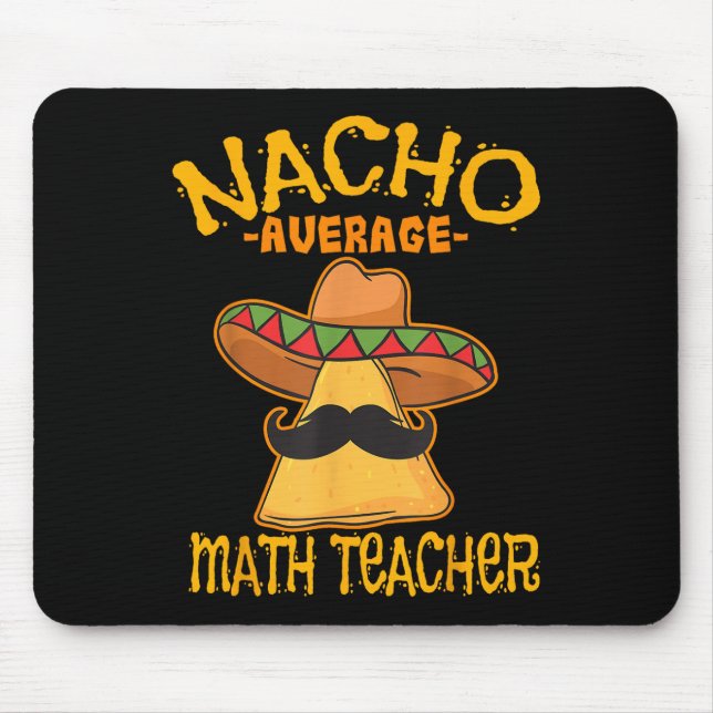 Tapis De Souris Nacho Moyenne Mathématiques Enseignant Mathématiqu (Devant)