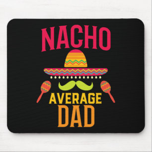Tapis De Souris Nacho Moyenne Papa Correspondant Famille Cinco De