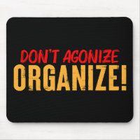 N'agonise pas, Organise !