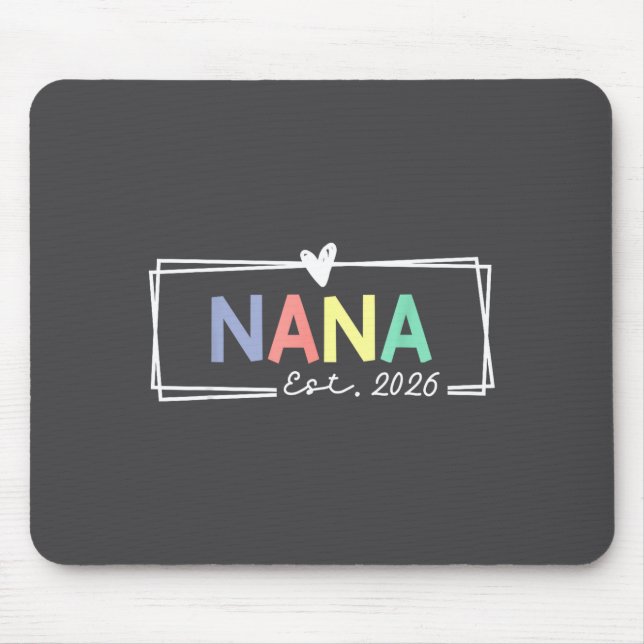 Tapis De Souris Nana Est 2026 Promue Grand-mère 2026 Pour Grand-mè (Devant)