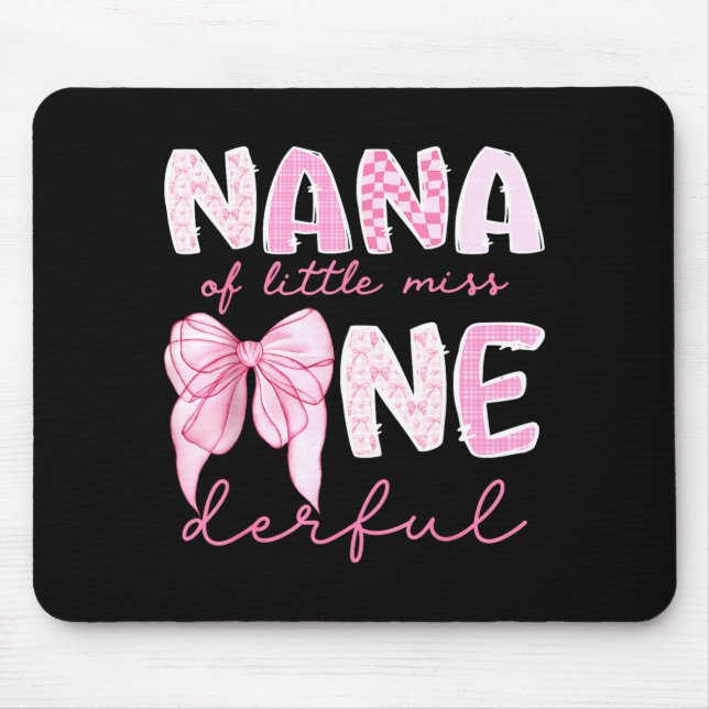 Tapis De Souris Nana Of Little Miss Onederful First Birthday Girl  (Devant)