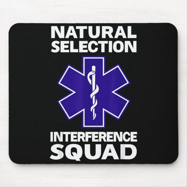 Tapis De Souris Natural Selection Interference Squad Paramedic Fun (Devant)