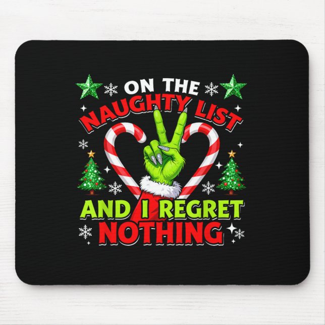 Tapis De Souris Naughty List Regret Nothing Christmas Funny Xmas  (Devant)
