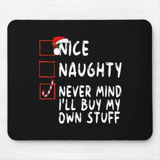 Tapis De Souris Naughty Never Mind (Devant)