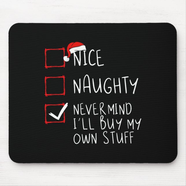 Tapis De Souris Naughty Never Mind (Devant)