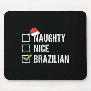 Tapis De Souris Naughty Nice Brésil Brésil Santa Hat Noël