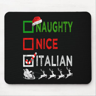 Tapis De Souris Naughty Nice Pyjamas de Noël italien Funny Père No