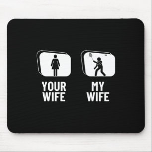 Tapis De Souris Navire ta femme Ma femme Mari Drôle Drôle Dminton