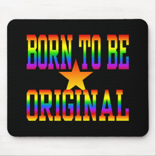Tapis De Souris Né 2 Be Original mousepad