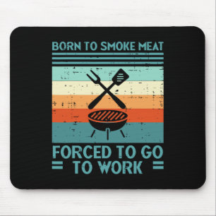 Tapis De Souris Né À Grill Viande Forcé À Travailler Amusant Bbq B