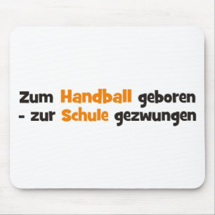 Tapis De Souris Né à l'école au handball