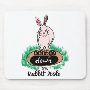 Tapis De Souris Ne Descendez Pas Dans Le Trou De Lapin Femmes Roug