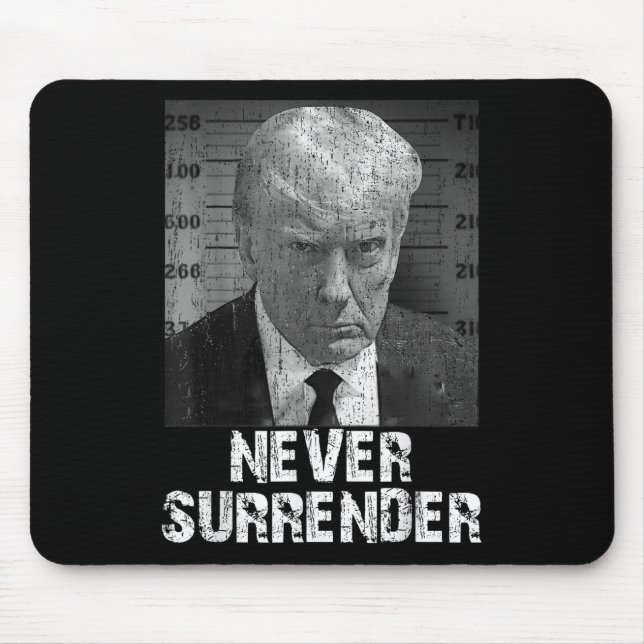 Tapis De Souris Ne jamais abandonner Pro Trump (Devant)