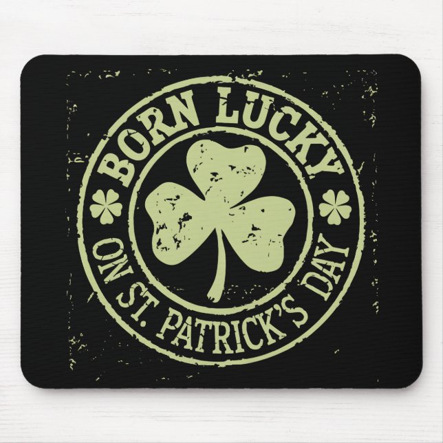 Tapis De Souris Né Lucky sur St Patrick's Day Irlandais Anniversai (Devant)