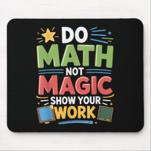 Tapis De Souris Ne Math Pas Magique Professeur De Mathématiques Re
