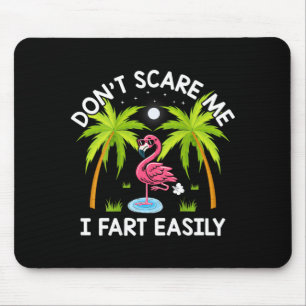 Tapis De Souris Ne me faites pas peur, je péte facilement, amateur