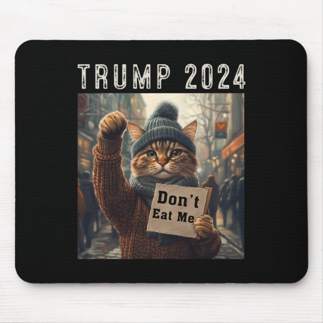 Tapis De Souris Ne me mangez pas de chats pour Trump 2024 (Devant)