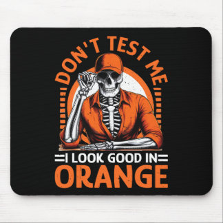 Tapis De Souris Ne me testez pas Je me sens bien en orange