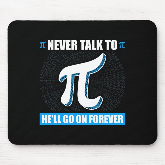 Tapis De Souris Ne Parlez Jamais À Pi Pi Happy Pi Day Math (Devant)