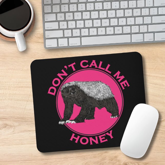 Tapis De Souris Ne Pas M'Appeler Honey Rose Feminist Honey Badey A (Funny honey badger feminist quote pink and black computer mouse mat)