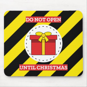 Tapis De Souris Ne pas ouvrir avant Noël