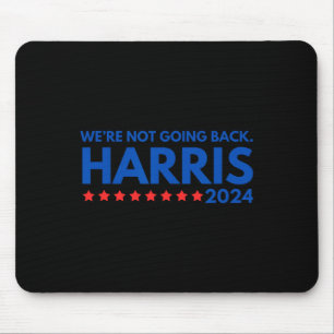 Tapis De Souris Ne pas revenir Kamala Harris 2024 Design