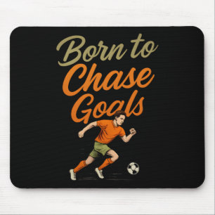 Tapis De Souris Né pour poursuivre les buts Fan de football Graphi