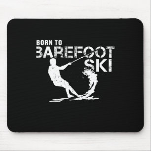 Tapis De Souris Né pour rechausser le ski drôle de ski nautique re