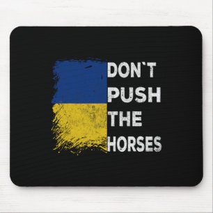 Tapis De Souris Ne poussez pas les chevaux Drapeau de l'Ukraine 1 