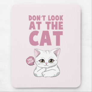 Tapis De Souris Ne regardez pas le chat - Drôle chat blanc