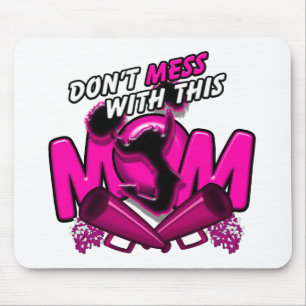 Tapis De Souris Ne salissez pas avec cette maman d'acclamation