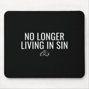 Tapis De Souris Ne Vivre Plus Dans Le Péché Drôle Mariée Marié Mar
