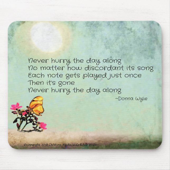 Tapis De Souris Ne vous dépêchez jamais le jour (Devant)