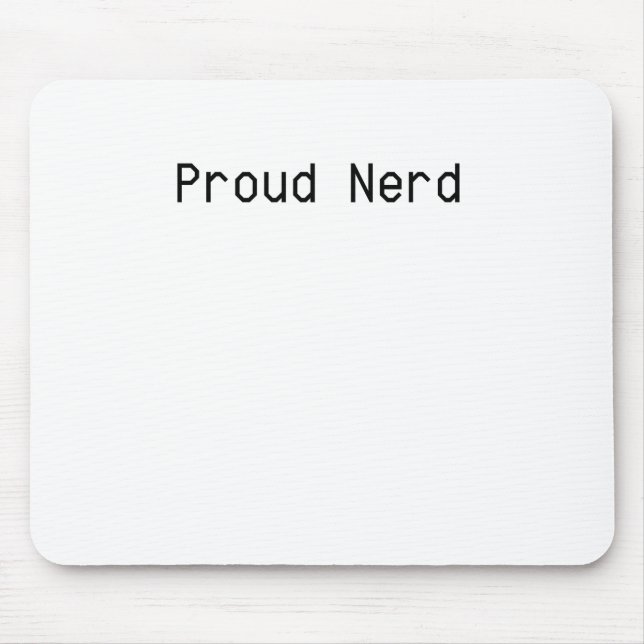 Tapis De Souris Nerd fier (Devant)