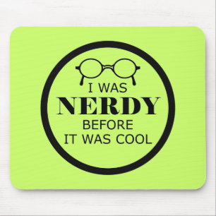 Tapis De Souris Nerdy Avant C'Était Cool Mousepad