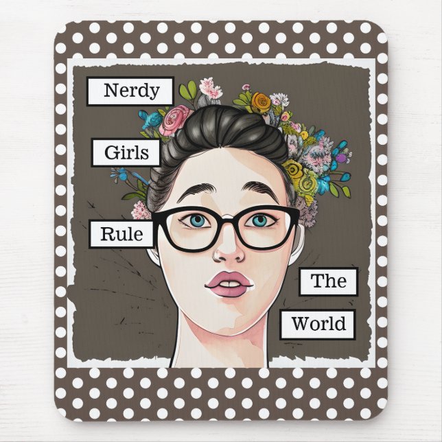 Tapis De Souris Nerdy Girls dirigent le monde (Devant)
