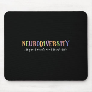 Tapis De Souris Neurodiversité Tous Les Grands Esprits Ne Pensent 