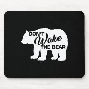 Tapis De Souris N'éveillez Pas L'ours Silhouette D'ours Drôle Grap