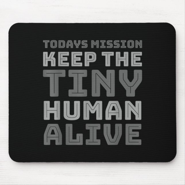 Tapis De Souris New Dad Designs Funny Father Keep The Tiny Human A (Devant)