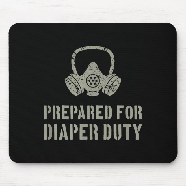 Tapis De Souris New Dad Prepared For Diaper Duty Funny Small  (Devant)