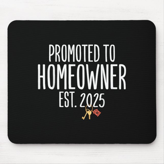 Tapis De Souris New Homeowner 2025 Housewarming First Time Home Bu (Devant)