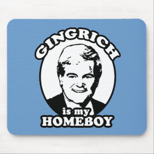 Tapis De Souris Newt Gingrich est mon homeboy