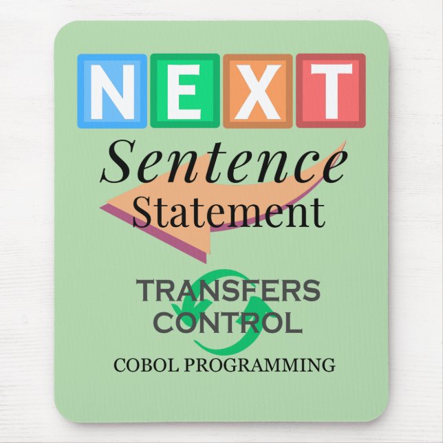 Tapis De Souris Next Sentence Statement in Cobol Programming (Devant)