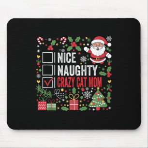 Tapis De Souris Nice Naughty Crazy Cat Maman Funny Noël Père Noël 