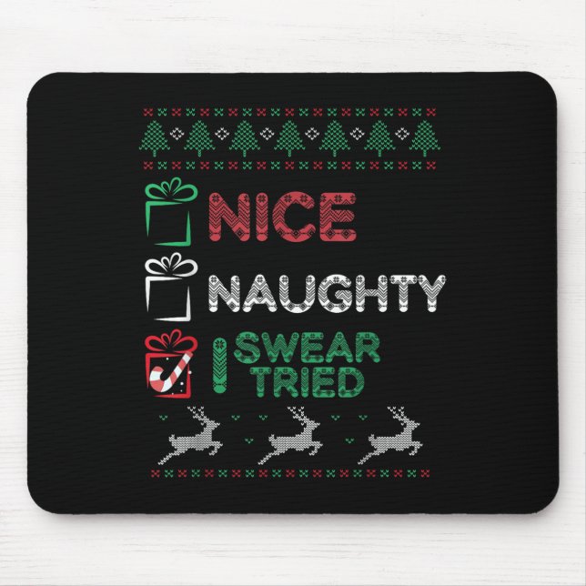Tapis De Souris Nice Naughty I Swear I Tried List Xmas Lover Chris (Devant)
