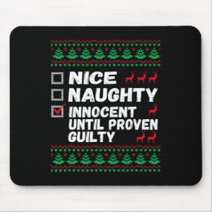 Tapis De Souris Nice Naughty Innocent Jusqu'À La Culpabilité Prove