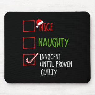Tapis De Souris Nice Naughty Innocent Jusqu'À La Culpabilité Prove