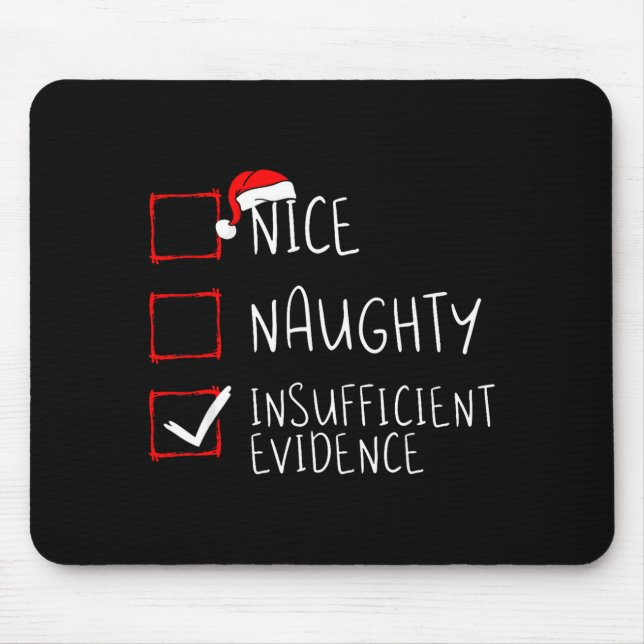 Tapis De Souris Nice Naughty Insufficient Evidence Christmas Santa (Devant)