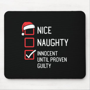 Tapis De Souris Nice Naughty List Innocent Jusqu'À Pr Proven Culpa